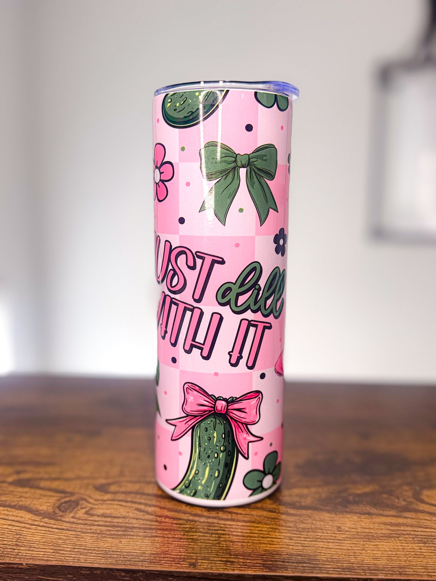 Just Dill With It 20oz Tumbler