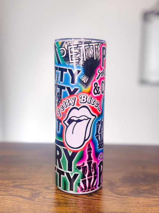 Stay Petty 20oz Tumbler