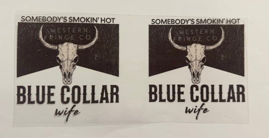 Blue Collar Wife