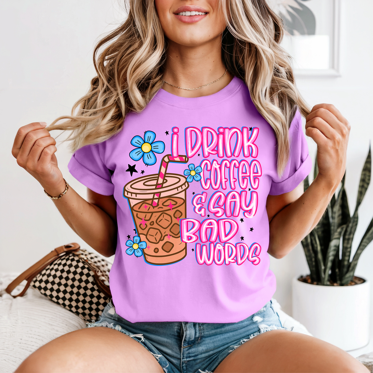 I Drink Coffee & Say Bad Words